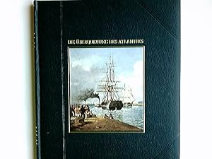 Die Überquerung des Atlantiks. von u.d. Red. d. Time-Life-Bücher. [Aus d. Engl. übertr. von Hilde...