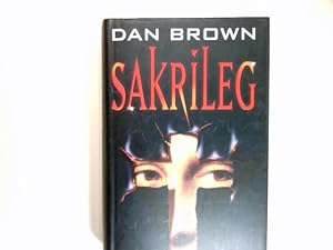 Immagine del venditore per Sakrileg : Thriller. Aus dem Amerikan. von Piet van Poll venduto da Antiquariat Buchhandel Daniel Viertel