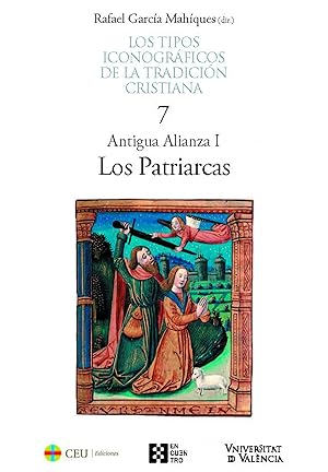 Seller image for Los tipos iconogrficos de la tradicin cristiana / 7 Antigua Alianza I. Los patriarcas for sale by Imosver