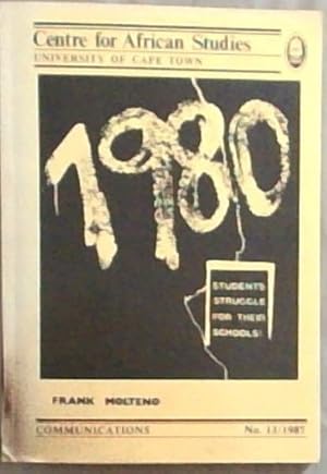 Seller image for 1980, Students Struggle for Their Schools (Communications No 13/1987) for sale by Chapter 1