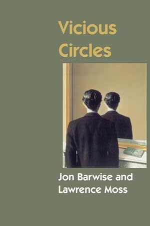 Image du vendeur pour Vicious Circles : On the Mathematics of Non-Wellfounded Phenomena mis en vente par GreatBookPrices