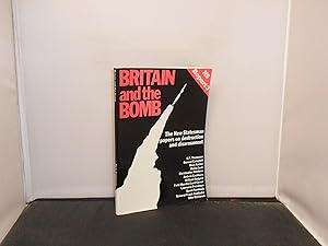 Britain and the Bomb The New Statesman papers on destruction and disarmament with contributions f...