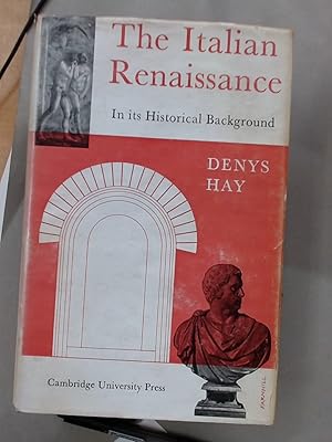 The Italian Renaissance and its Background.