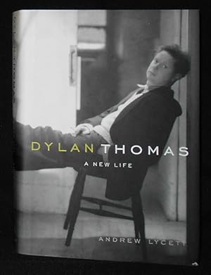 Bild des Verkufers fr Dylan Thomas: A New Life zum Verkauf von Classic Books and Ephemera, IOBA