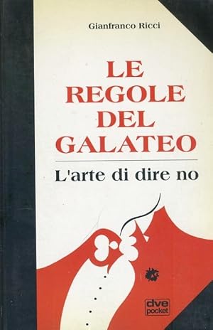 Galateo. L'arte di dire no