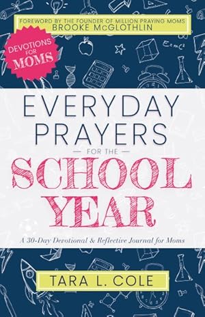 Imagen del vendedor de Everyday Prayers for the School Year a la venta por GreatBookPrices