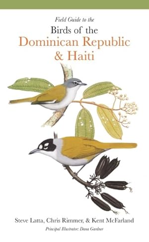 Seller image for Field Guide to the Birds of the Dominican Republic and Haiti for sale by GreatBookPricesUK