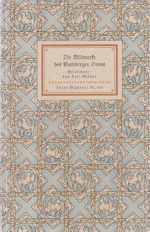 Die Bildwerke des Bamberger Doms. Mit e. Geleitw. v. Karl Gröber / Insel-Bücherei ; Nr 140 [a]