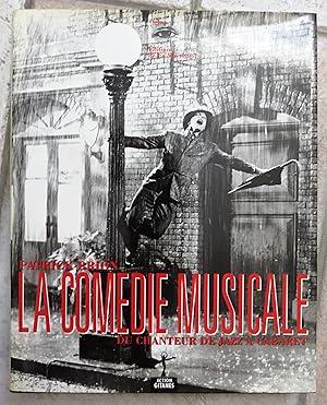 La Comédie Musicale. du chanteur de Jazz à Cabaret.