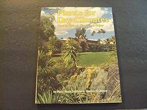 Seller image for Plants For Dry Climates sc Mary Rose Duffield,Warren D Jones 1981 HP Books for sale by Joseph M Zunno
