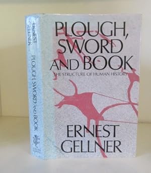 Immagine del venditore per Plough, Sword, and Book : The Structure of Human History venduto da BRIMSTONES