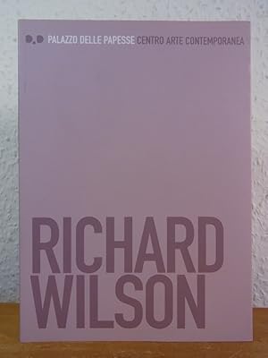 Imagen del vendedor de Richard Wilson. Bank Job. Mostra a Siena, Palazzo delle Papesse, 31 gennaio - 26 aprile 2004 a la venta por Antiquariat Weber