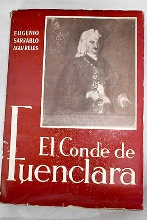 Imagen del vendedor de El conde de Fuenclara embajador y virrey de Nueva Espaa a la venta por Alcan Libros