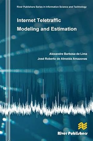 Seller image for Internet Teletraffic Modeling and Estimation for sale by GreatBookPrices