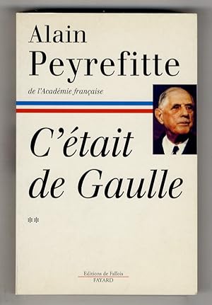Image du vendeur pour C'tait De Gaulle. II: "La France reprend sa place dans le monde". mis en vente par Libreria Oreste Gozzini snc