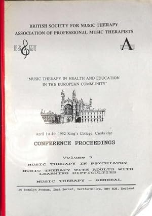 Bild des Verkufers fr Music Therapy in Health and Education in the European Community Conference Proceedings Volume 3 zum Verkauf von WeBuyBooks