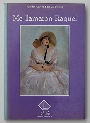 Me Llamaron Raquel