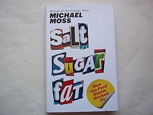Immagine del venditore per Salt Sugar Fat: How the Food Giants Hooked Us venduto da Carmarthenshire Rare Books