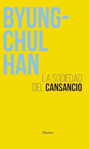 Seller image for La sociedad del cansancio/ The Burnout Society -Language: spanish for sale by GreatBookPrices