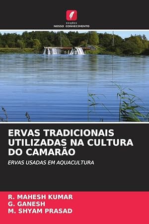 Bild des Verkufers fr ERVAS TRADICIONAIS UTILIZADAS NA CULTURA DO CAMARO zum Verkauf von moluna