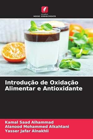 Seller image for Introduo de Oxidao Alimentar e Antioxidante for sale by moluna