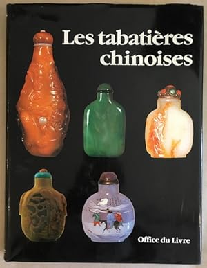 Bild des Verkufers fr Le tabati?res chinoises: Le guide du collectionneur. zum Verkauf von Antiquariat Im Seefeld / Ernst Jetzer