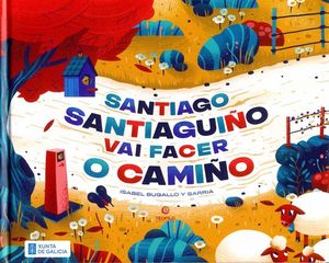 Imagen del vendedor de SANTIAGO SANTIAGUIO VAI FACER O CAMIO a la venta por CENTRAL LIBRERA REAL FERROL