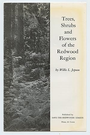 Bild des Verkufers fr Trees, Shrubs and Flowers of the Redwood Region zum Verkauf von Attic Books (ABAC, ILAB)