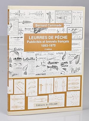 Leurres de Pêche. Publicités et Brevets Français 1893-1970