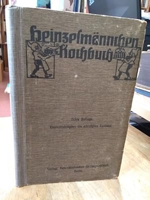 Immagine del venditore per Heinzelm�nnchen-Kochbuch. Praktische Anleitung f�r den patentierten Koch-, Brat- und Backapparat "Heinzelm�nnchen". venduto da NORDDEUTSCHES ANTIQUARIAT