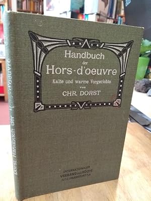 Immagine del venditore per Handbuch der Hors-d'Oeuvre. Kalte und warme Vorgerichte. venduto da NORDDEUTSCHES ANTIQUARIAT
