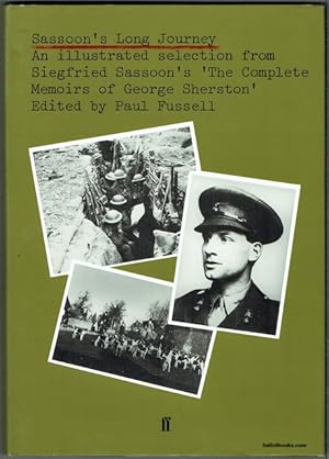 Immagine del venditore per Sassoon's Long Journey: An Illustrated Selection From Siegfried Sassoon's The Complete Memoirs Of George Sherston venduto da Hall of Books