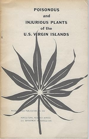 Poisonous and Injurious Plants of the U.S. Virgin Islands
