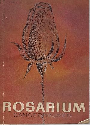 Rosarium Sangerhausen - Rozenverzeichnis nach dem Stand des Jahres 1962