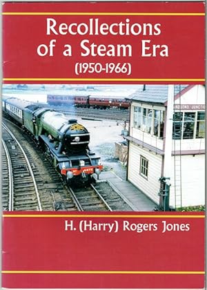 Recollections Of A Steam Era (1950-1966)