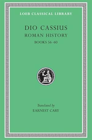 Immagine del venditore per Dio Cassius : Roman History Books 56-60 venduto da GreatBookPricesUK