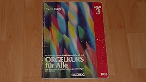 Seller image for Orgelkurs fr Alle Band 3. for sale by Versandantiquariat Ingo Lutter