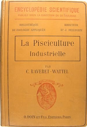 Imagen del vendedor de La Pisciculture industrielle a la venta por Philippe Lucas Livres Anciens