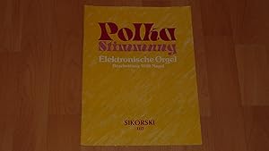 Seller image for POLKA Stimmung - Elektronische Orgel - Sikorski 1117. for sale by Versandantiquariat Ingo Lutter