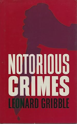 Notorious crimes