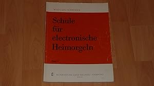 Seller image for SCHULE FUER ELEKTRONISCHE HEIMORGEL BAND 4 ( Nr. 730d ). for sale by Versandantiquariat Ingo Lutter