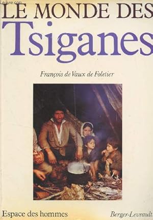 Bild des Verkufers fr Le monde des Tsiganes - "Espace des hommes" zum Verkauf von Le-Livre
