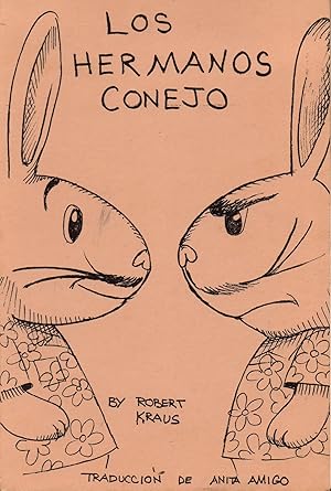 Seller image for Los Hermanos Conejo (The Rabbit Brothers) for sale by Book Booth