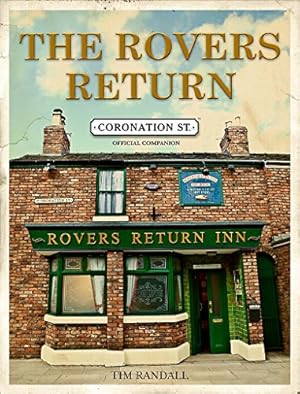 Seller image for Coronation Street: The Rovers Return Story for sale by Reliant Bookstore