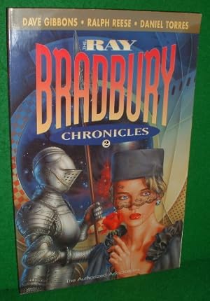 Seller image for THE RAY BRADBURY CHRONICLES VOLUME TWO [ Vol 2 ] The Authorized Adaptions for sale by booksonlinebrighton