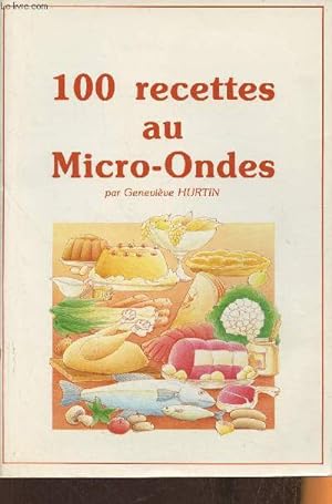 Seller image for 100 recettes au micro-ondes for sale by Le-Livre