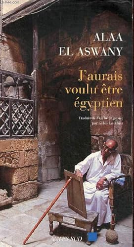 Immagine del venditore per J'aurais voulu tre gyptien - Collection bleu. venduto da Le-Livre