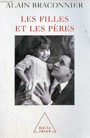 Bild des Verkufers fr Les filles et les pres. zum Verkauf von Le-Livre