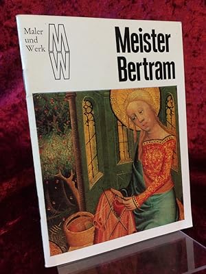 Bild des Verkufers fr Meister Bertram. Maler und Werk. zum Verkauf von Altstadt-Antiquariat Nowicki-Hecht UG