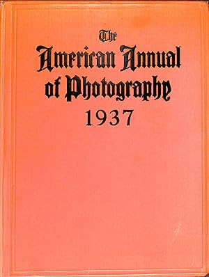 Bild des Verkufers fr THE AMERICAN ANNUAL OF PHOTOGRAPHY 1937 zum Verkauf von WeBuyBooks